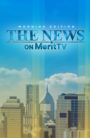 The News on Merit TV_ Morning Edition